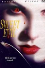 Watch Sweet Evil Putlocker