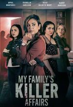 Watch My Family\'s Killer Affairs Putlocker