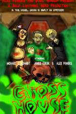 Watch GrossHouse Putlocker