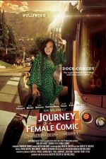 Watch Journey of a Female Comic Putlocker