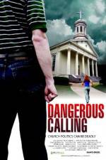 Watch Dangerous Calling Putlocker
