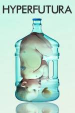 Watch Hyperfutura Putlocker