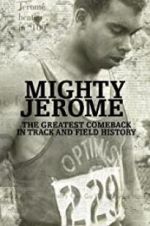 Watch Mighty Jerome Putlocker