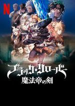 Watch Black Clover: Sword of the Wizard King Putlocker