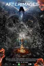 Watch Afterimages Putlocker
