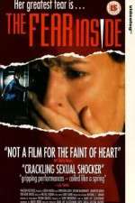 Watch The Fear Inside Putlocker