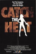 Watch Catch the Heat Putlocker