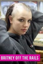 Watch Britney: Off the Rails Putlocker