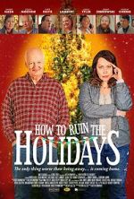 Watch How to Ruin the Holidays Putlocker