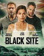 Watch Black Site Putlocker