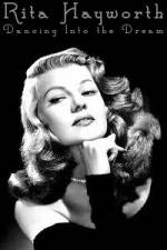 Watch Rita Hayworth Dancing Into the Dream Putlocker