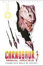 Watch Carnosaur 3: Primal Species Putlocker