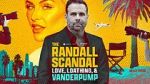 Watch The Randall Scandal: Love, Loathing, and Vanderpump Putlocker