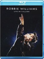 Watch Robbie Williams: Live in Tallinn (TV Special 2013) Putlocker