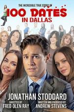 Watch 100 Dates in Dallas Putlocker