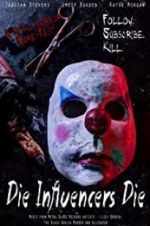 Watch Die Influencers Die Putlocker