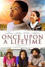 Watch Once Upon a Lifetime Putlocker