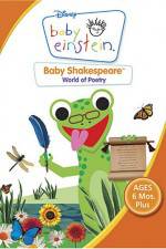 Watch Baby Einstein: Baby Shakespeare World of Poetry Putlocker