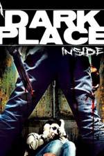 Watch A Dark Place Inside Putlocker