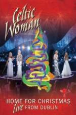 Watch Celtic Woman Home For Christmas Putlocker