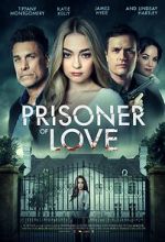 Watch Prisoner of Love Putlocker