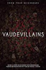 Watch Vaudevillains Putlocker