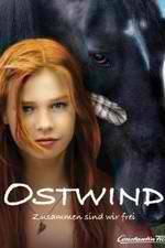 Watch Ostwind - Zusammen sind wir frei Putlocker