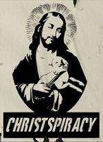 Watch Christspiracy Putlocker