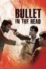 Watch Bullet in the Head Putlocker