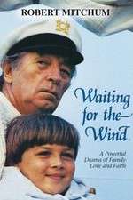 Watch Waiting for the Wind Putlocker