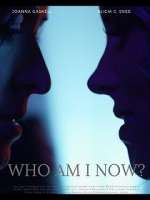 Watch Who Am I Now? Putlocker