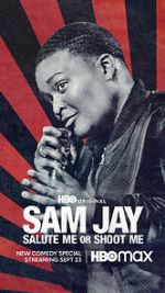 Watch Sam Jay: Salute Me or Shoot Me (TV Special 2023) Putlocker