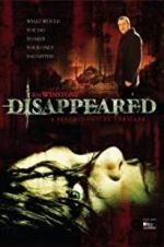 Watch Disappeared Putlocker