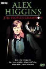 Watch Alex Higgins The People's Champion Putlocker