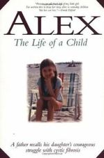 Watch Alex: The Life of a Child Putlocker