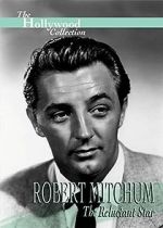 Watch Robert Mitchum: The Reluctant Star Putlocker