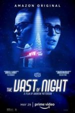 Watch The Vast of Night Putlocker