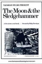 Watch The Moon and the Sledgehammer Putlocker