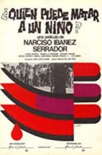 Watch Who Can Kill a Child? Putlocker