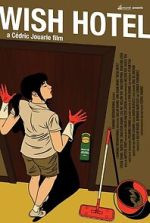 Watch Wish Hotel Putlocker