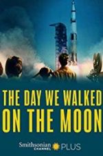 Watch The Day We Walked On The Moon Putlocker