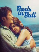 Watch Paris in Bali Putlocker