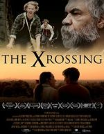 Watch The Xrossing Putlocker