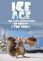 Watch Ice Age: The Last Adventure of Scrat (Short 2022) Putlocker