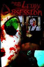 Watch Lethal Obsession Putlocker