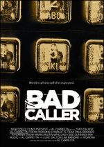 Watch Bad Caller Putlocker
