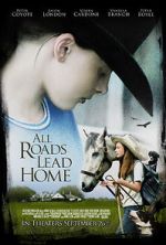 Watch All Roads Lead Home Putlocker