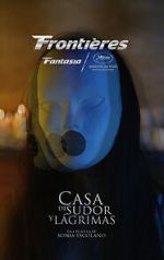 Watch House of Sweat and Tears Putlocker