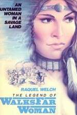 Watch The Legend of Walks Far Woman Putlocker