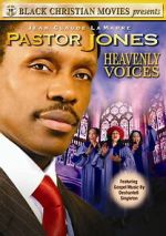 Watch Pastor Jones: Heavenly Voices Putlocker